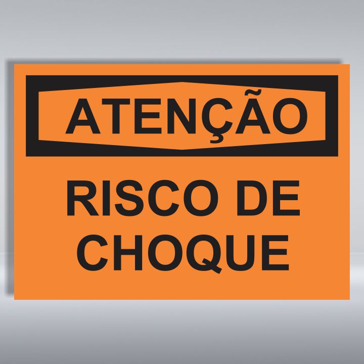 PLACA DE ATENÇÃO | RISCO DE CHOQUE